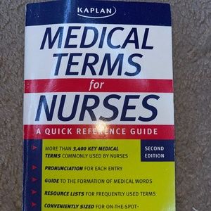 Kaplan Medical Terms for Nurses: A Quick Reference Guide Second Edition